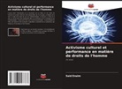 Said Enaim - Activisme culturel et performance en matière de droits de l'homme