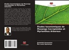 Jeremiah Arusuraire, Bio Louis Nyananyo - Études taxonomiques de Musanga Cecropioides et Myrianthus Arboreus