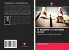 Elaine Caffrey - O desporto e o mercado jovem