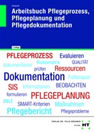 Christine Schwerdt - Arbeitsbuch Pflegeprozess, Pflegeplanung und Pflegedokumentation