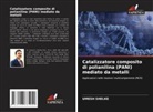 Umesh Shelke - Catalizzatore composito di polianilina (PANI) mediato da metalli