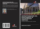 Abdelmalek Chelihi - RISTRUTTURAZIONE DEL RIVESTIMENTO IN CALCESTRUZZO IGNIFUGO