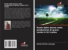 Nimala Pitivila Liyanage - Ruolo delle donne nella produzione di grano verde in Sri Lanka