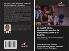 Osniel Echevarría Ramírez, Yamila Tamayo Rodríguez, Yerenis Sarahis Tamayo Rodríguez - Lo sport come strumento contro la discriminazione e il doping