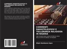 Elijah Hembanen Apev - COMMENTI RADIOTELEVISIVI E TOLLERANZA RELIGIOSA IN NIGERIA