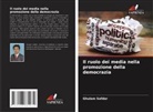 Ghulam Safdar - Il ruolo dei media nella promozione della democrazia