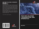 Hela MTIR - TEST PER VALUTARE L'INTEGRITÀ DEL DNA SPERMATICO