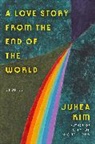 Juhea Kim - A Love Story from the End of the World