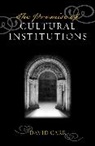 David Carr - The Promise of Cultural Institutions