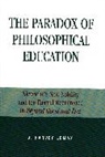 Harvey J. Lomax - The Paradox of Philosophical Education
