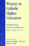 Sharlene Hesse-Biber, Denise Leckenby - Women in Catholic Higher Education