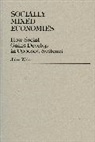 John Weber, Weber John - Socially Mixed Economies