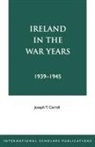 Joseph T. Carroll, Carroll Joseph T. - Ireland in the War Years 39-45