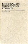 Louis P. Pojman, Pojman Louis P. - Kierkegaard's Philosophy of Religion