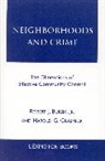 Robert J. Bursik, Bursik Robert J., Harold G. Grasmick - Neighborhoods and Crime