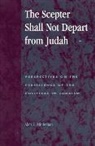 Alan L. Mittleman, Mittleman Alan L. - The Scepter Shall Not Depart from Judah