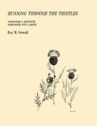 Roy M. Oswald - Running Through the Thistles