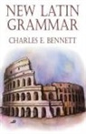 Charles E. Bennett - New Latin Grammar