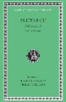 Plutarch - Moralia XIV: That Epicurus Actually Makes a Pleasant Life Impossible
