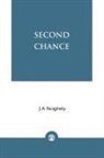 Joseph A Yacaginsky - Second Chance
