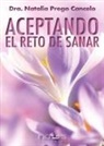 Natalia Prego Cancelo - Aceptando el reto de sanar