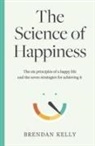 Brendan Kelly - The Science of Happiness