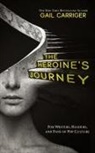 Gail Carriger - The Heroine's Journey