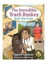 Jeanette Kamciyan - The Incredible Trash Donkey