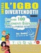 Lingua Classics - IMPARA L'IGBO DIVERTENDOTI! - PER BAMBINI