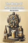 Max Beerbohm - The Works Of Max Beerbohm