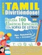Linguas Classics - APRENDER TAMIL DIVIRTIÉNDOSE! - PARA PRINCIPIANTES