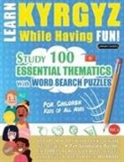 Linguas Classics - LEARN KYRGYZ WHILE HAVING FUN! - FOR CHILDREN