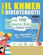 Lingua Classics - IMPARA IL KHMER DIVERTENDOTI! - PER PRINCIPIANTI