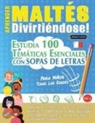 Linguas Classics - APRENDER MALTÉS DIVIRTIÉNDOSE! - PARA NIÑOS