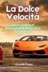 Etienne Psaila - La Dolce Velocità