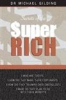 Michael Gilding - SECRETS OF THE SUPER RICH