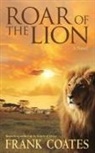 Frank Coates - ROAR OF THE LION
