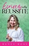 Renee Rose - Écrivez votre réussite