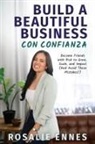 Rosalie Ennes - Build a Beautiful Business con Confianza