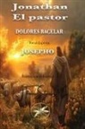 Dolores Bacelar, Por el Espíritu Josepho - Josepho, el pastor