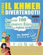 Lingua Classics - IMPARA IL KHMER DIVERTENDOTI! - PER BAMBINI