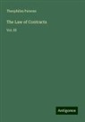 Theophilus Parsons - The Law of Contracts