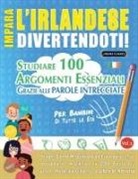 Linguas Classics - IMPARA L'IRLANDESE DIVERTENDOTI! - PER BAMBINI
