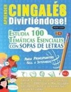Linguas Classics - APRENDER CINGALÉS DIVIRTIÉNDOSE! - PARA PRINCIPIANTES