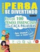 Linguas Classics - APRENDER PERSA SE DIVERTINDO! - PARA CRIANÇAS