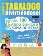 Linguas Classics - APRENDER TAGALOGO DIVIRTIÉNDOSE! - PARA NIÑOS