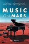 Neil Moore - Music on Mars
