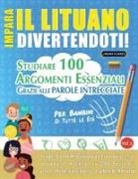 Lingua Classics - IMPARA IL LITUANO DIVERTENDOTI! - PER BAMBINI