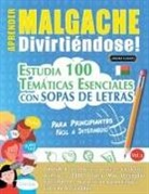 Linguas Classics - APRENDER MALGACHE DIVIRTIÉNDOSE! - PARA PRINCIPIANTES
