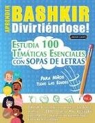 Linguas Classics - APRENDER BASHKIR DIVIRTIÉNDOSE! - PARA NIÑOS